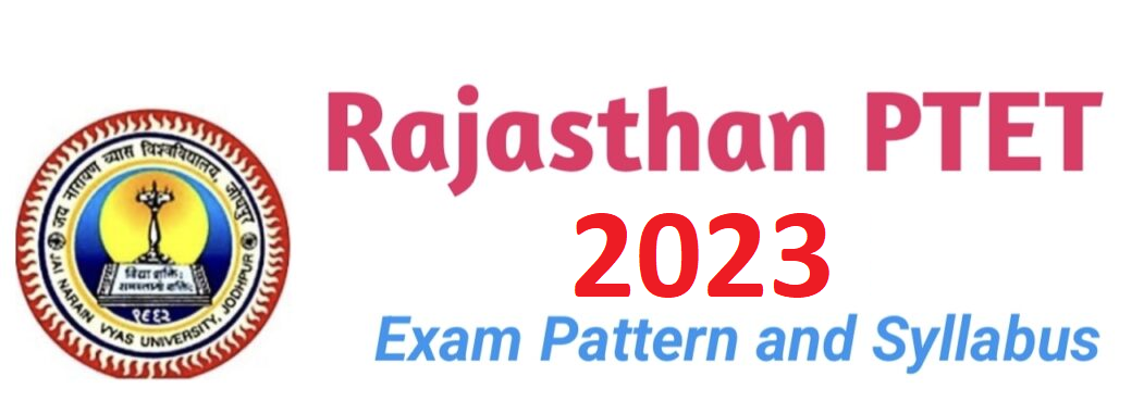 Rajasthan PTET Syllabus and Exam Pattern