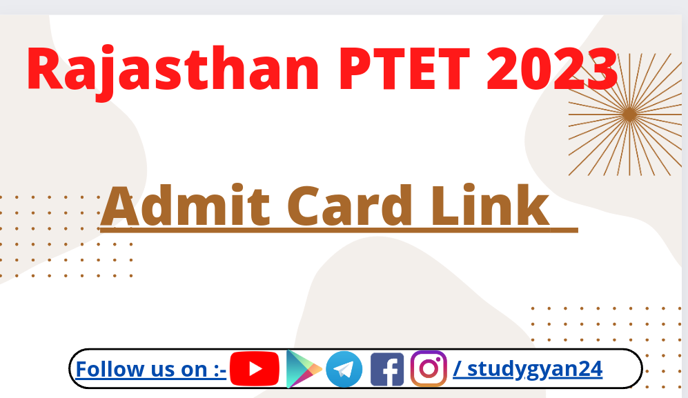 Rajasthan PTET Admit Card 2023