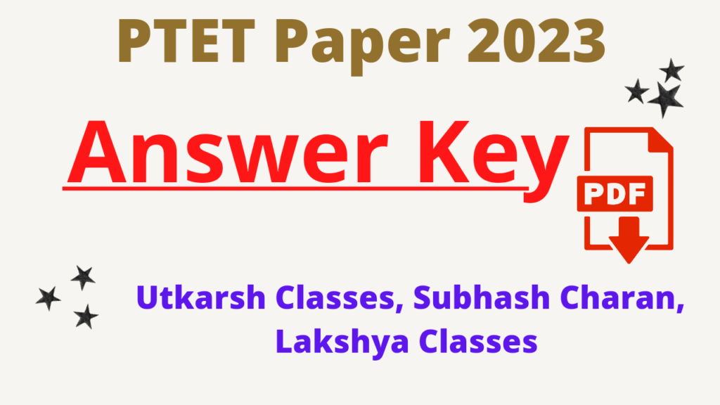 PTET Paper Answer Key 2023 PDF 