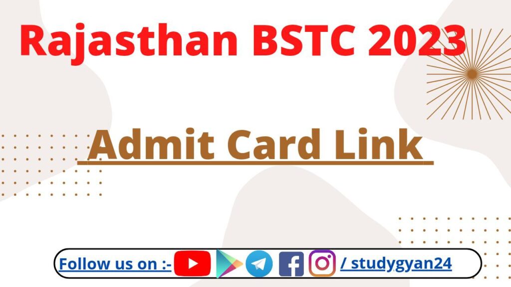 Rajasthan BSTC Admit Card 2023