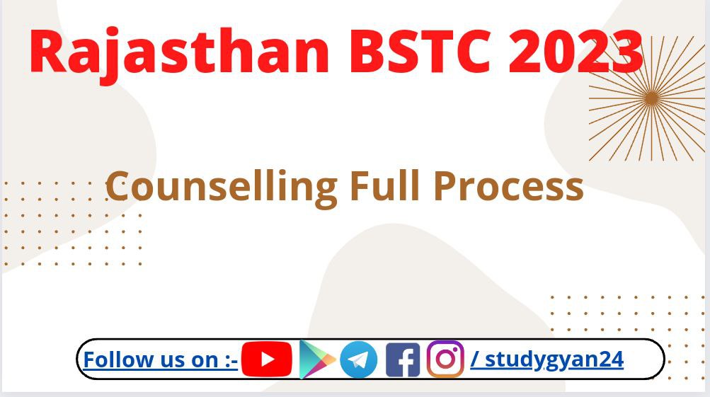 Rajasthan BSTC Counselling 2023